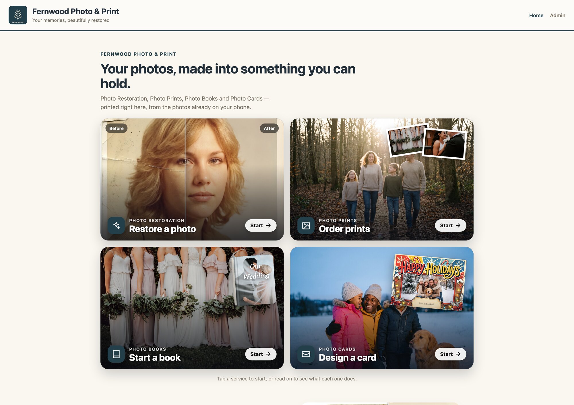 A retailer's hub page: the Fernwood Photo & Print header, the headline Your photos, made into something you can hold, and four photo tiles labelled Restore a photo, Order prints, Start a book, and Design a card, each with a Start button